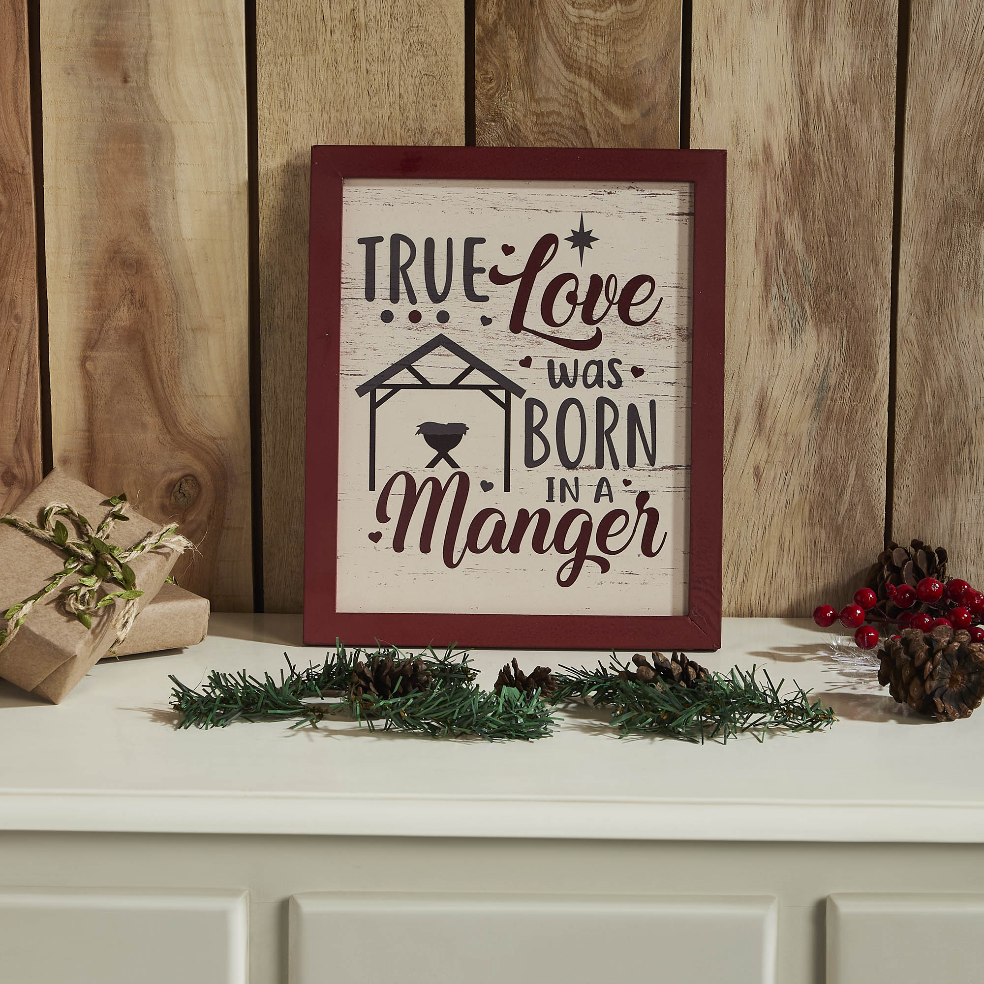 True Love Was Born In A Manger Framed Wall Hanging Sign