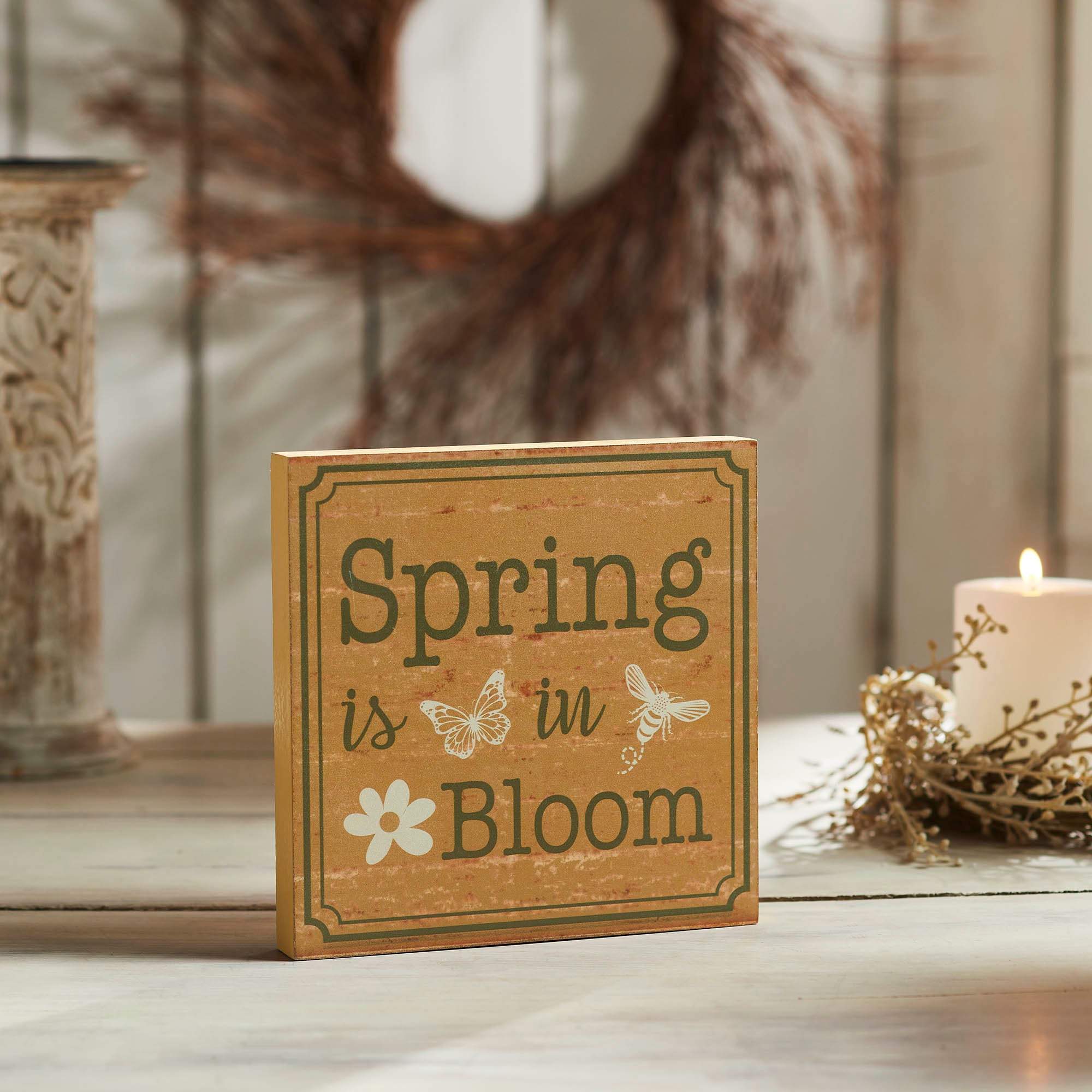 Spring In Bloom Spring Is In Bloom w/ Butterfly & Bee MDF Block Sign