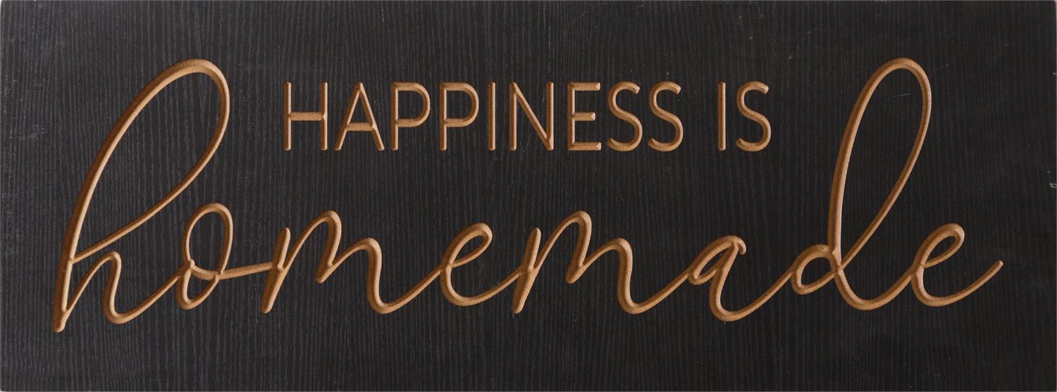 Happiness Is Homemade Engraved Sign