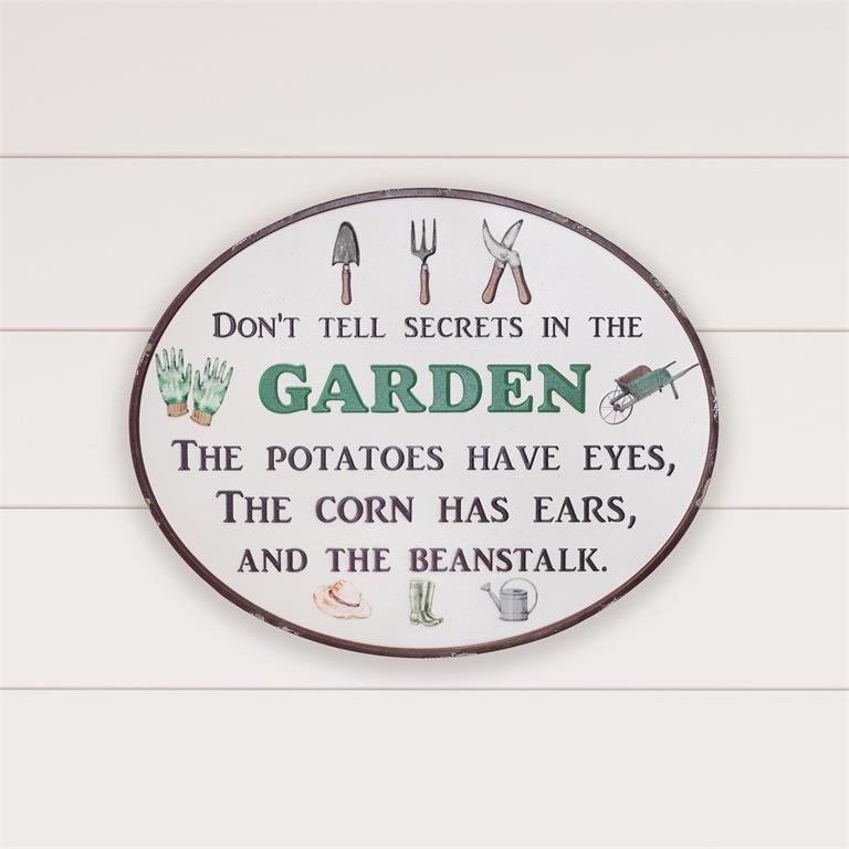 No Secrets in the Garden Metal Sign