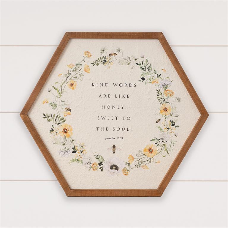 Kind Words Are Like Honey Sign