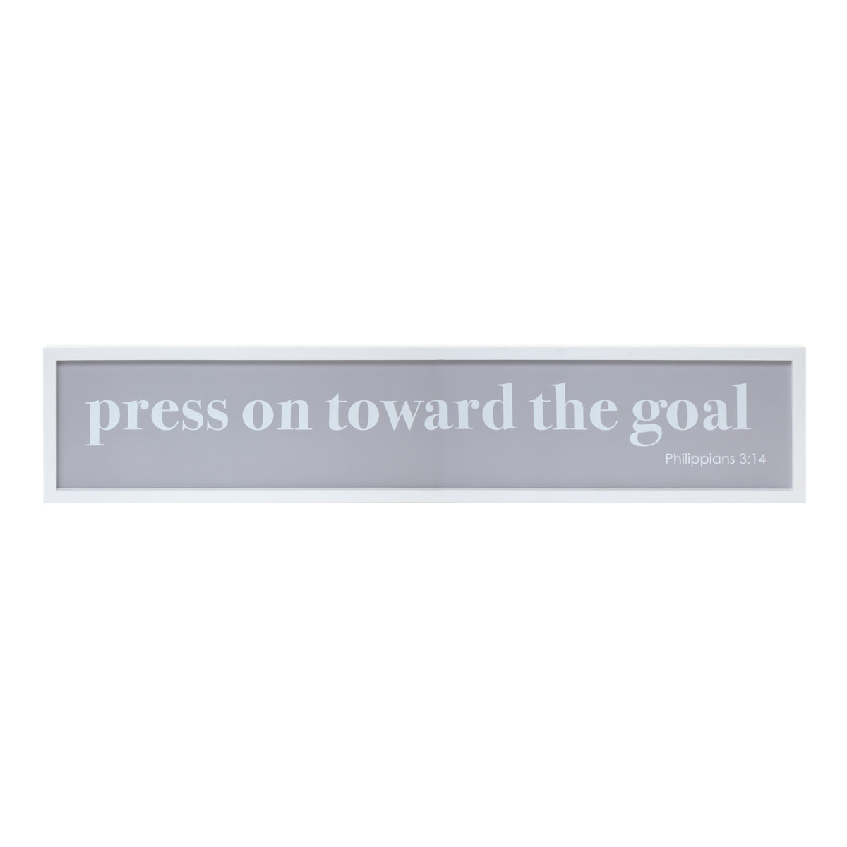 Press On Toward The Goal Wooden Sentiment Plaque 47.25"L